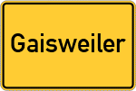 Place name sign Gaisweiler