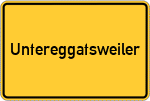 Place name sign Untereggatsweiler